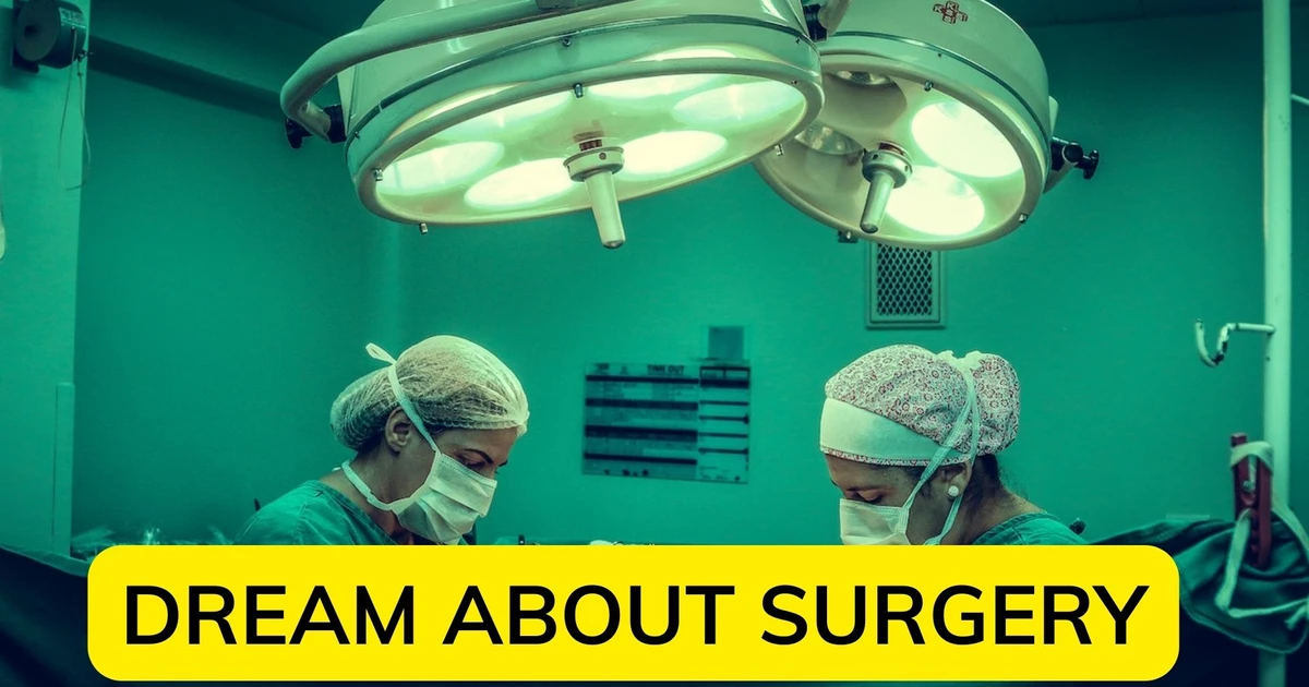 Signify Surgery Dream About Surgery - It Refers To Hardships And Unhealthy Habits