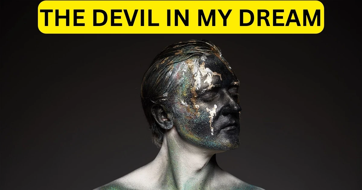 The Devil In My Dream - A Warning Sign Of Your Potential Attitude
