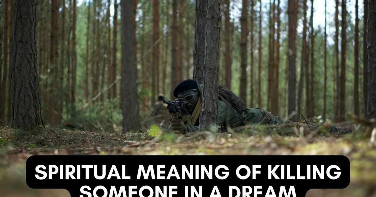 Spiritual Meaning Of Killing Someone In A Dream